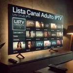 Listas Iptv Adultas